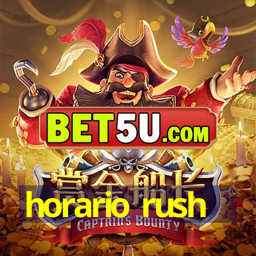 horario rush