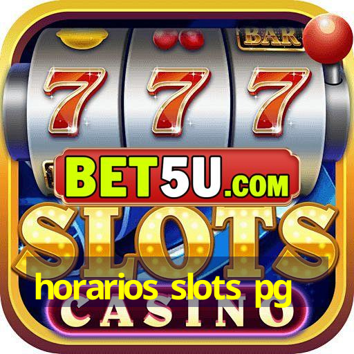 horarios slots pg