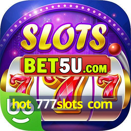 hot 777slots com