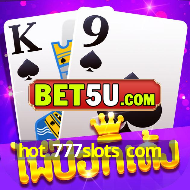 hot 777slots com