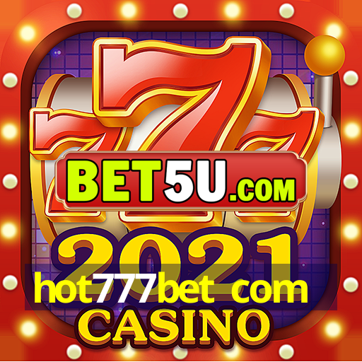 hot777bet com