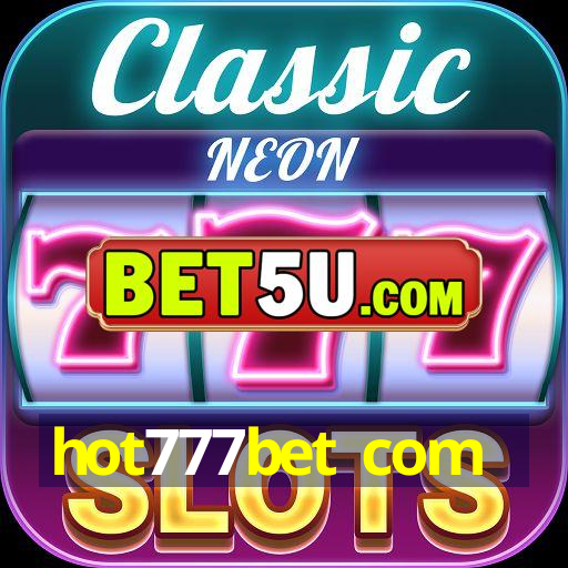 hot777bet com