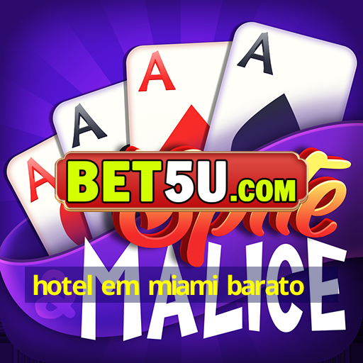 hotel em miami barato