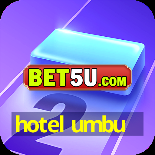 hotel umbu