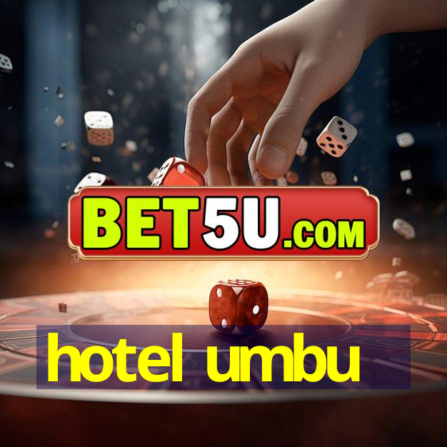 hotel umbu