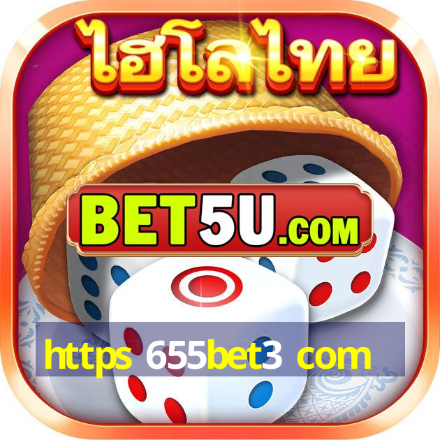 https 655bet3 com