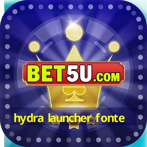 hydra launcher fonte