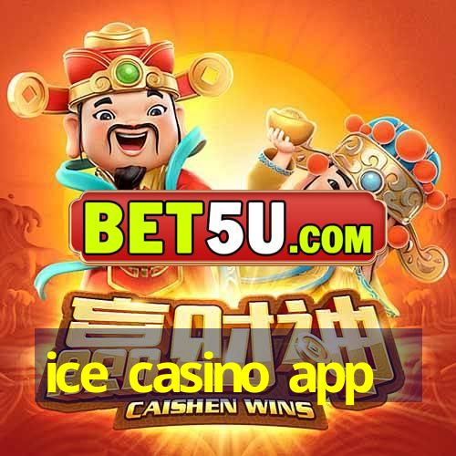 ice casino app