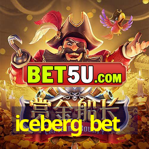 iceberg bet