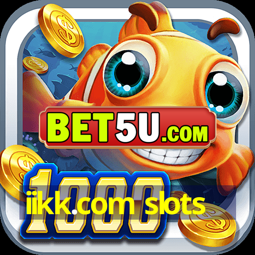 iikk.com slots