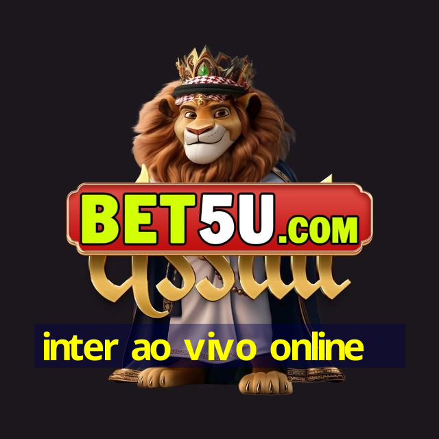 inter ao vivo online