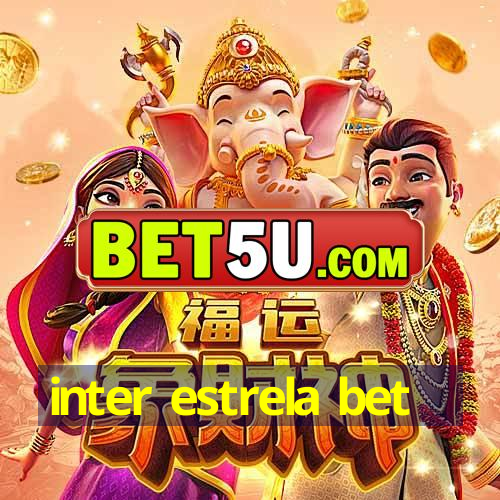 inter estrela bet