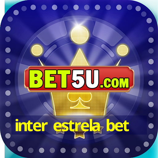 inter estrela bet