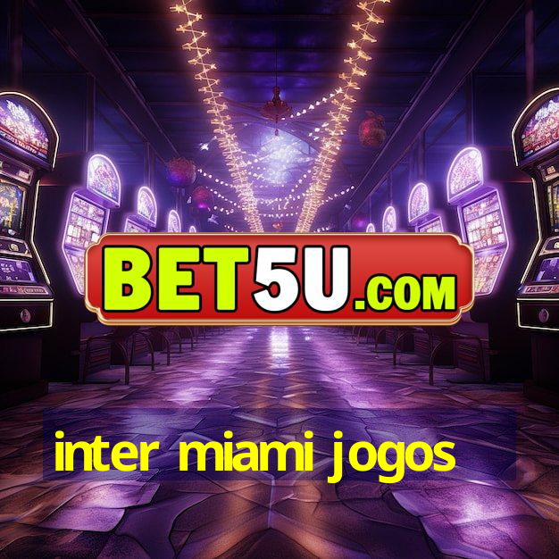 inter miami jogos