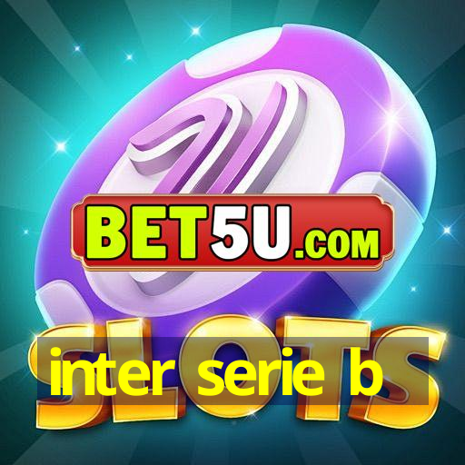 inter serie b