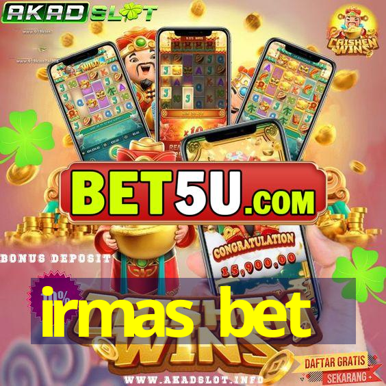 irmas bet