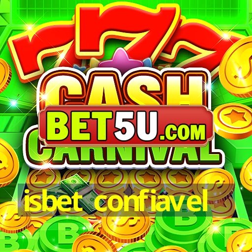 isbet confiavel