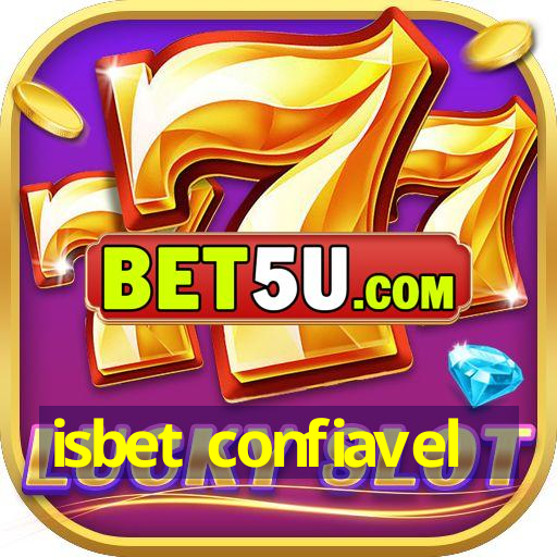 isbet confiavel