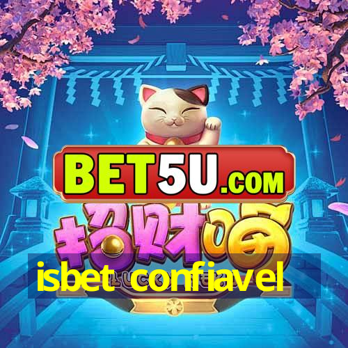 isbet confiavel