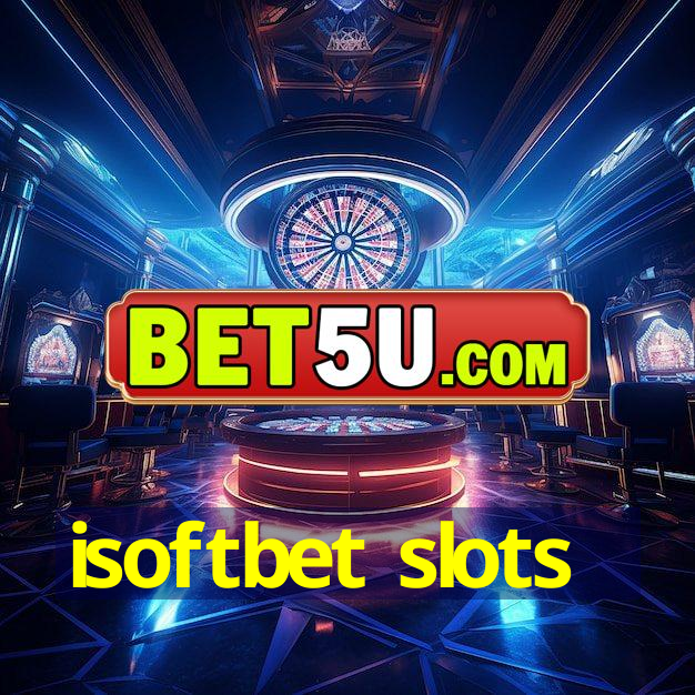 isoftbet slots