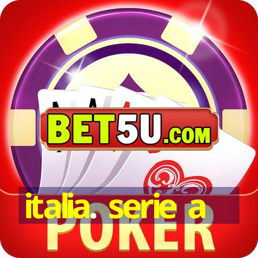 italia. serie a