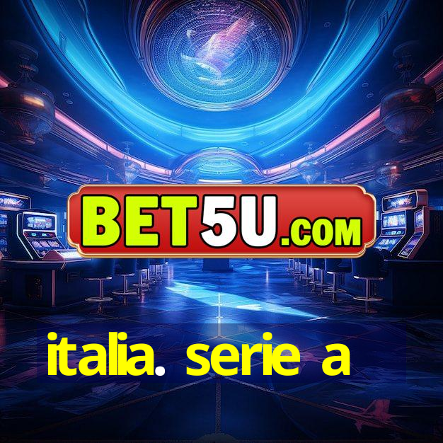 italia. serie a