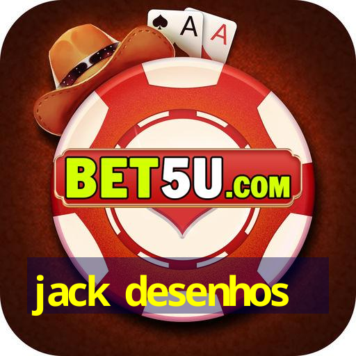 jack desenhos