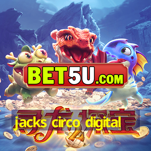 jacks circo digital