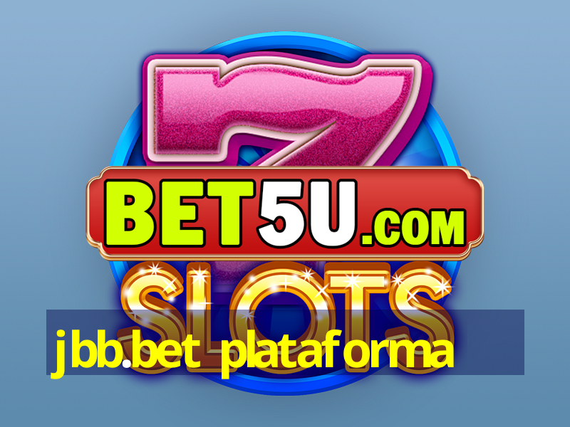 jbb.bet plataforma