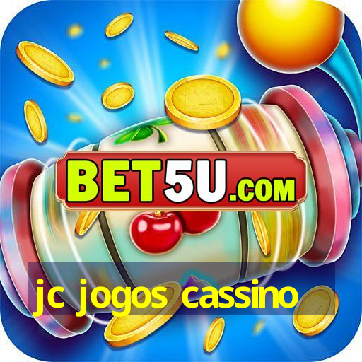 jc jogos cassino