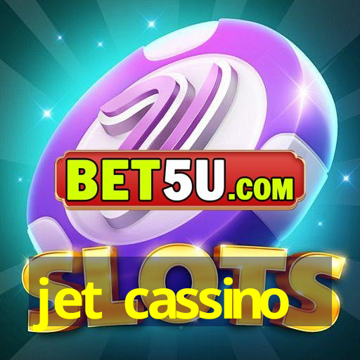 jet cassino