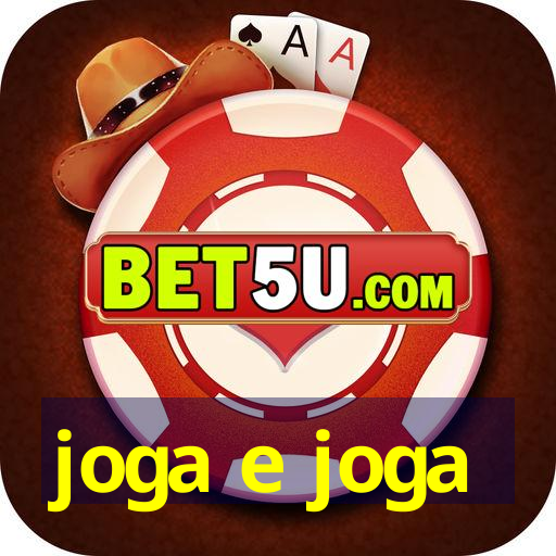 joga e joga