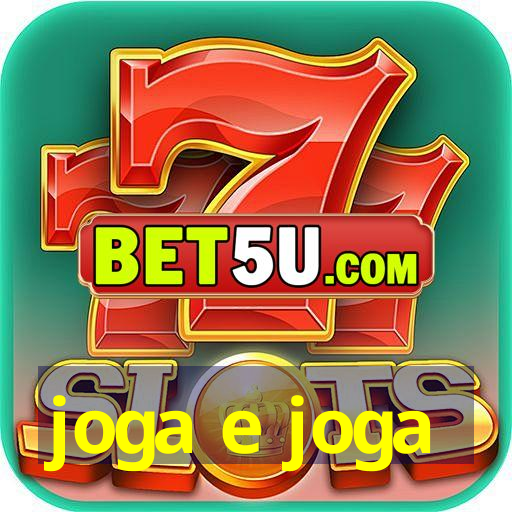 joga e joga