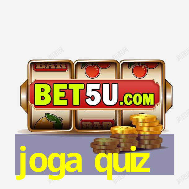 joga quiz