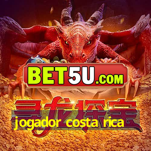 jogador costa rica