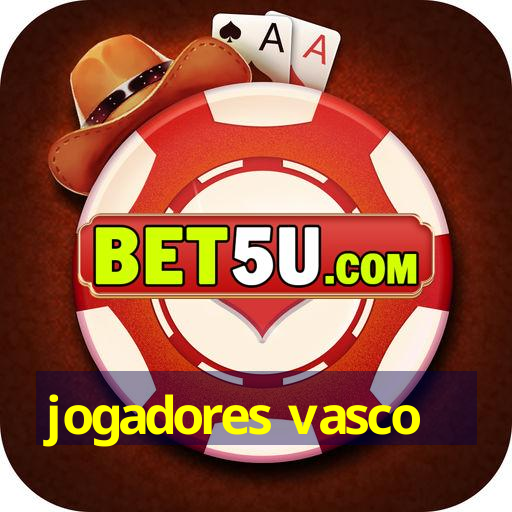 jogadores vasco