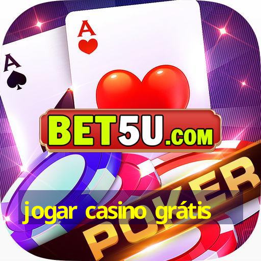 jogar casino grátis