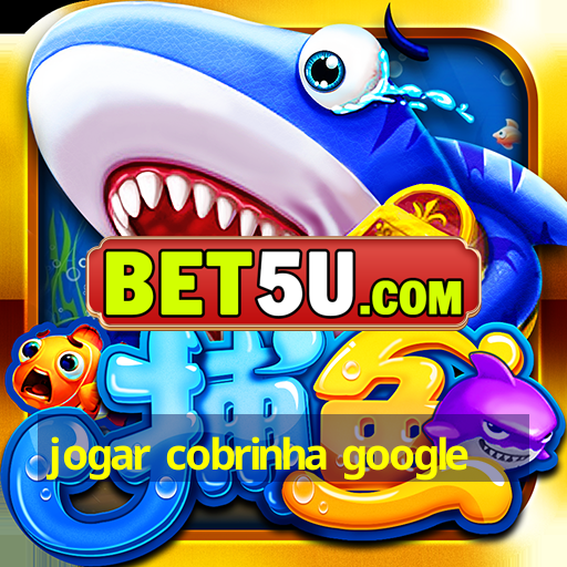 jogar cobrinha google