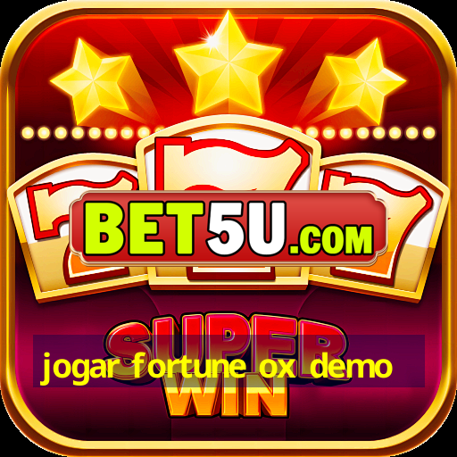 jogar fortune ox demo