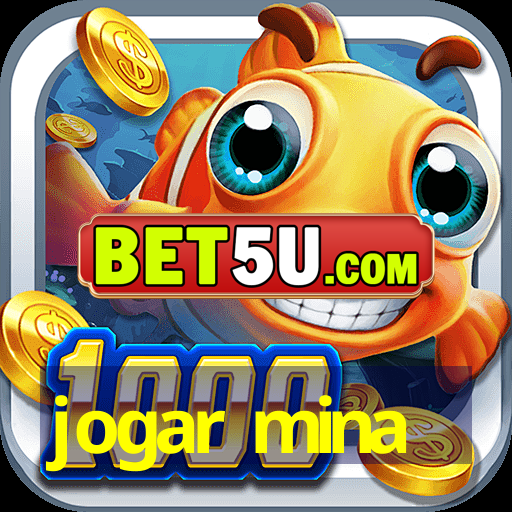 jogar mina