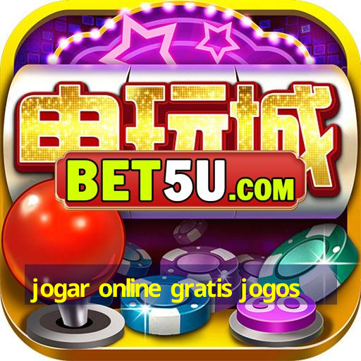 jogar online gratis jogos