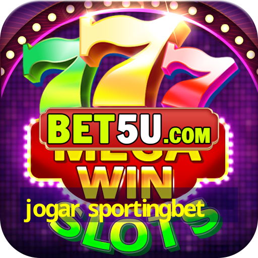 jogar sportingbet