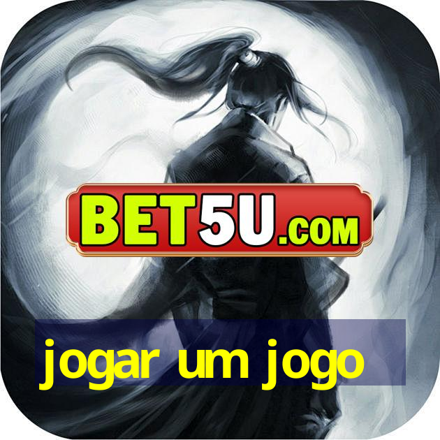 jogar um jogo