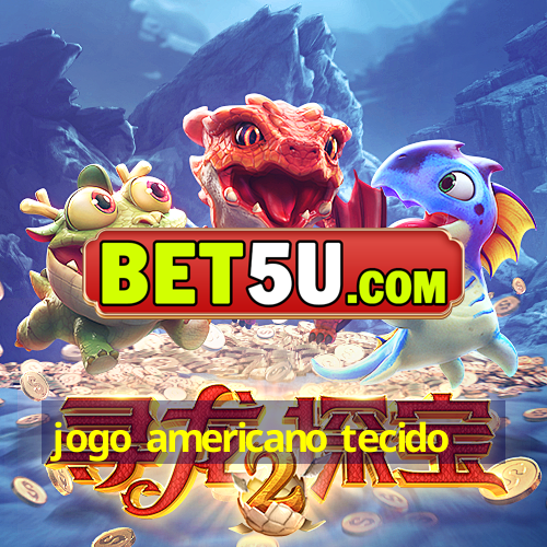 jogo americano tecido