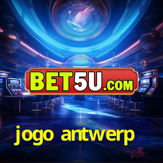 jogo antwerp