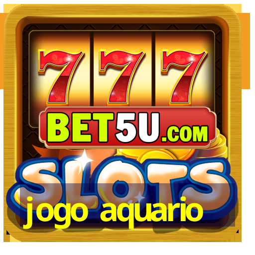 jogo aquario