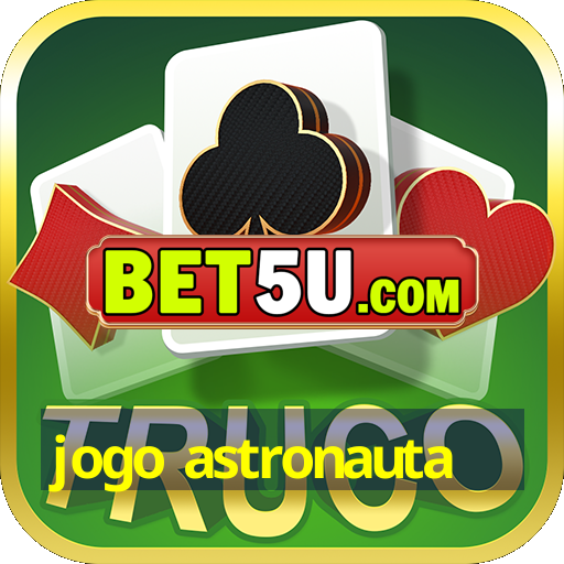 jogo astronauta