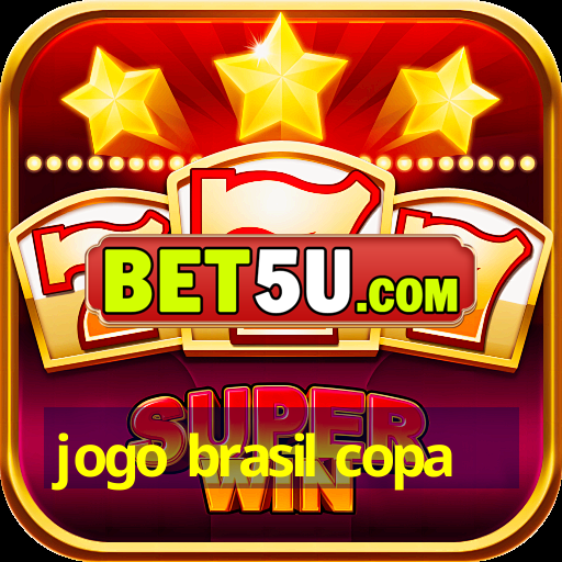 jogo brasil copa