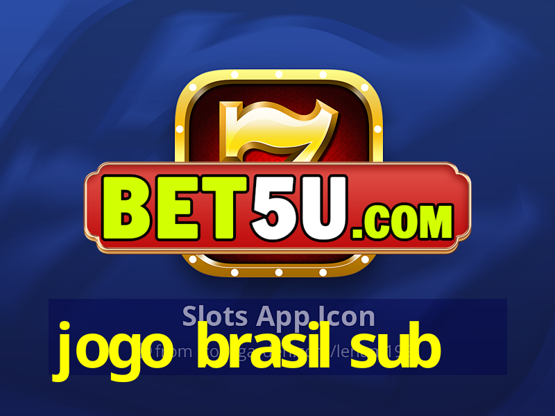 jogo brasil sub