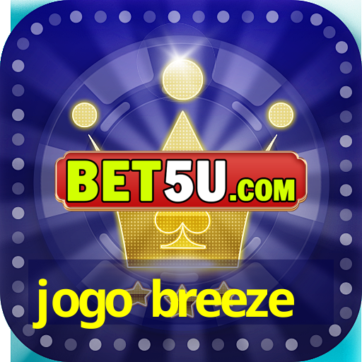 jogo breeze